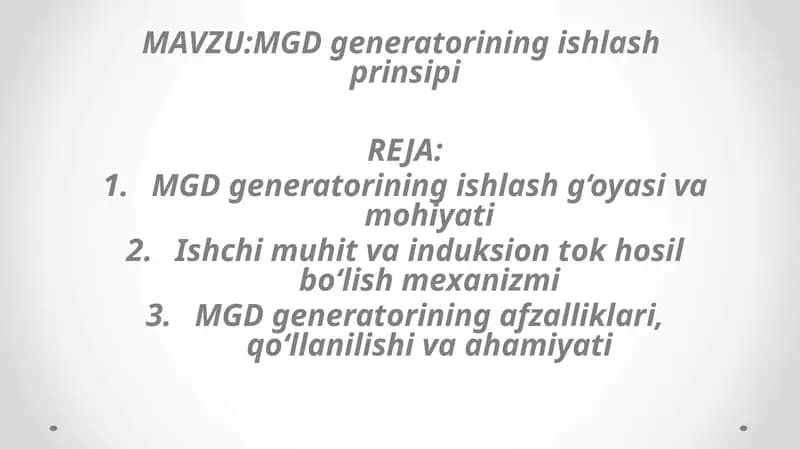 MGDgeneratorining ishlash prinsipi