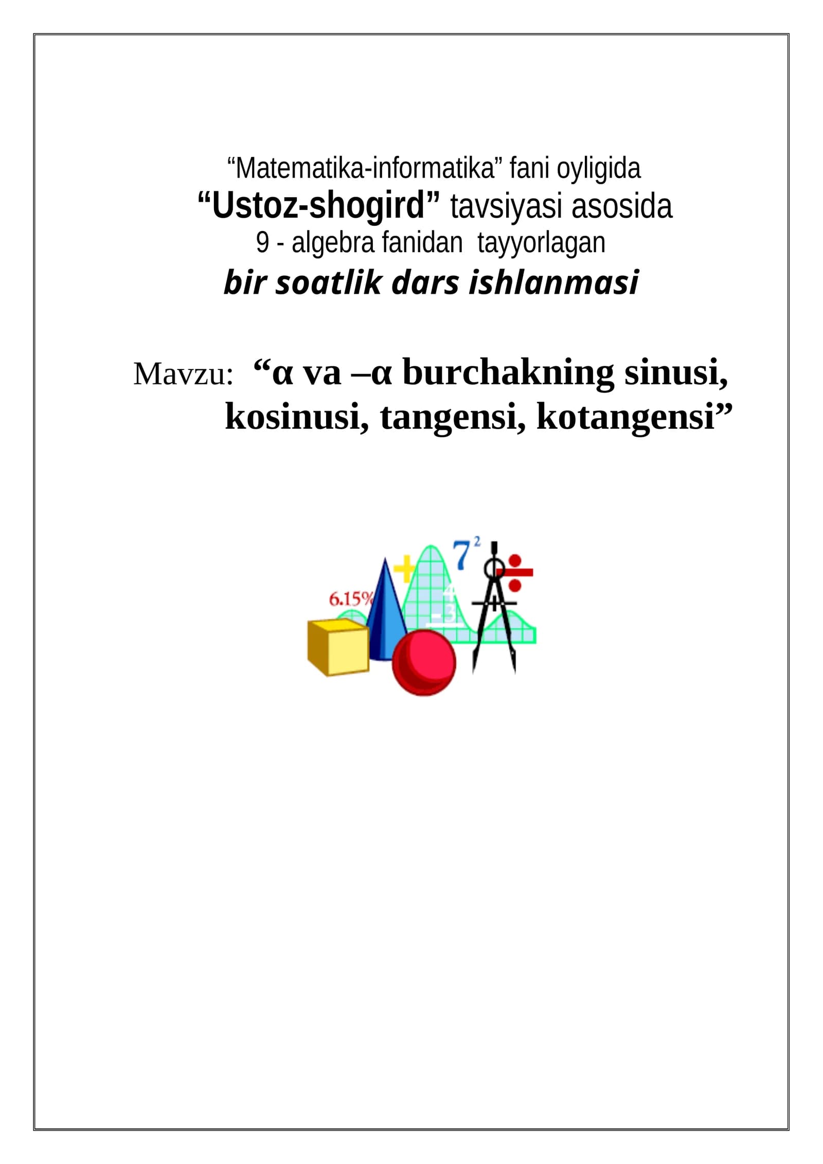 α va –α burchakning sinusi, kosinusi, tangensi, kotangensi darsi