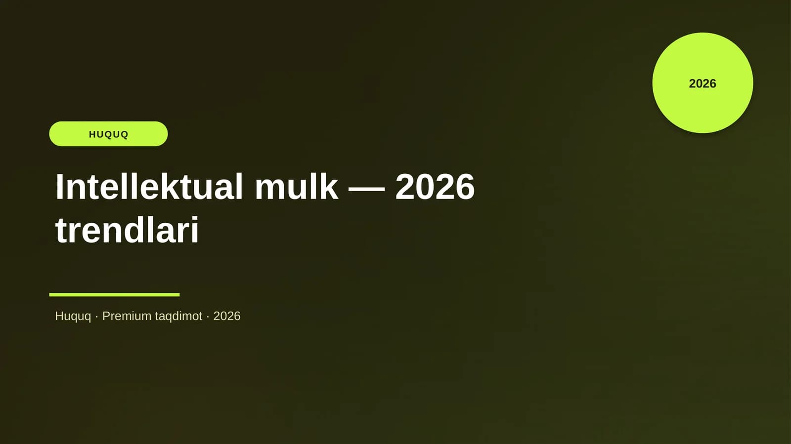 Intellektual mulk — 2026 trendlari