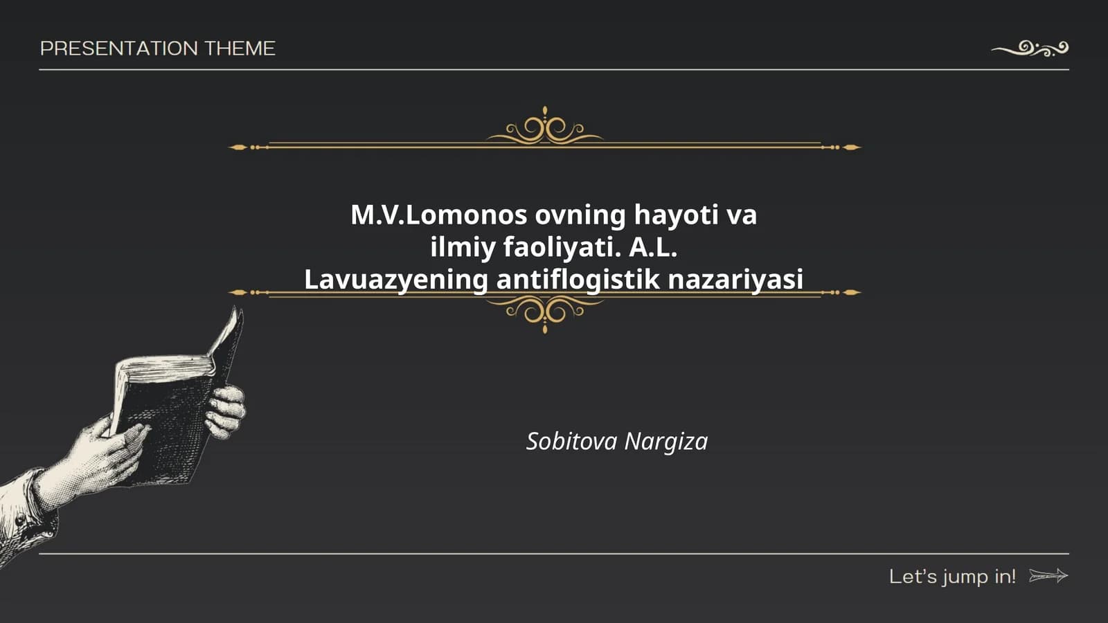 M.V.Lomonos ovning hayoti va ilmiy faoliyati. A.L. Lavuazyening antiflogistik nazariyasi