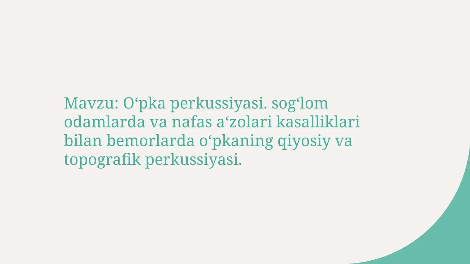 O‘pkaperkussiyasi.sog‘lom odamlar davona fasa‘zolari kasalliklar bilan bemorlarda o‘pkaning qiyosiy va topografik perkussiyasi