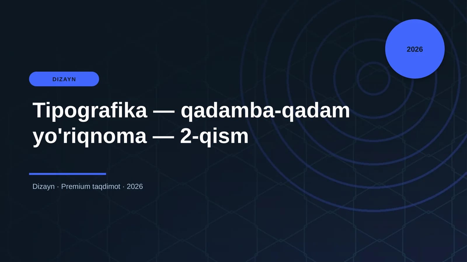 Tipografika — qadamba-qadam yo'riqnoma — 2-qism