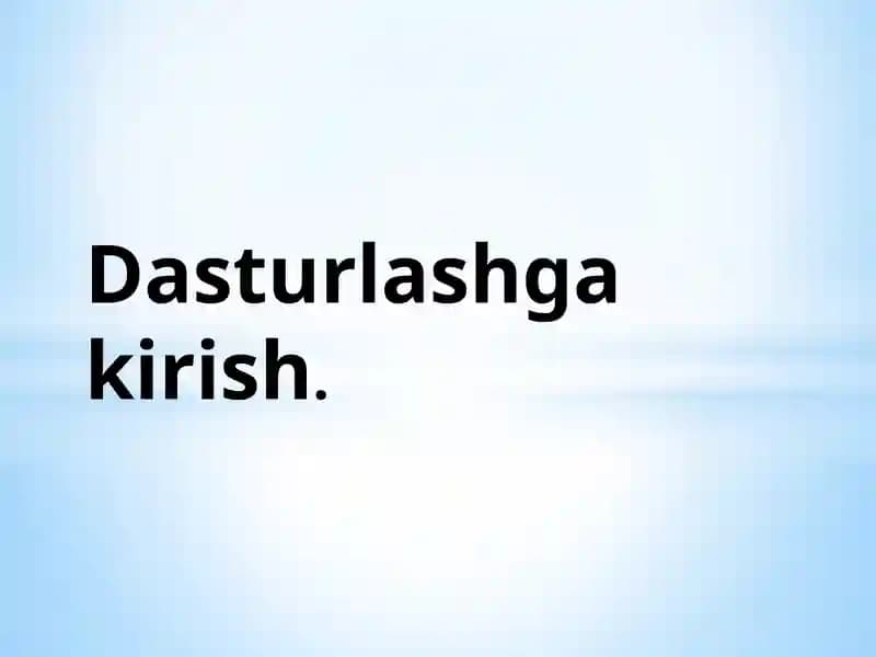 Dasturlashga kirish