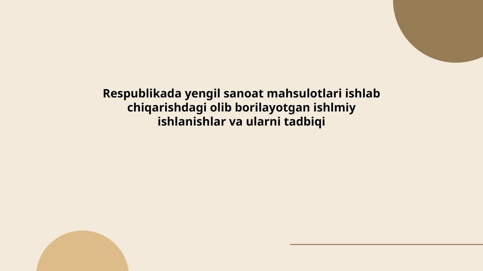 Respublikada yengil sanoat mahsulotlari ishlab chiqarishdagi olib borilayotgan ishlmiy ishlanishlar va ularni tadbiqi