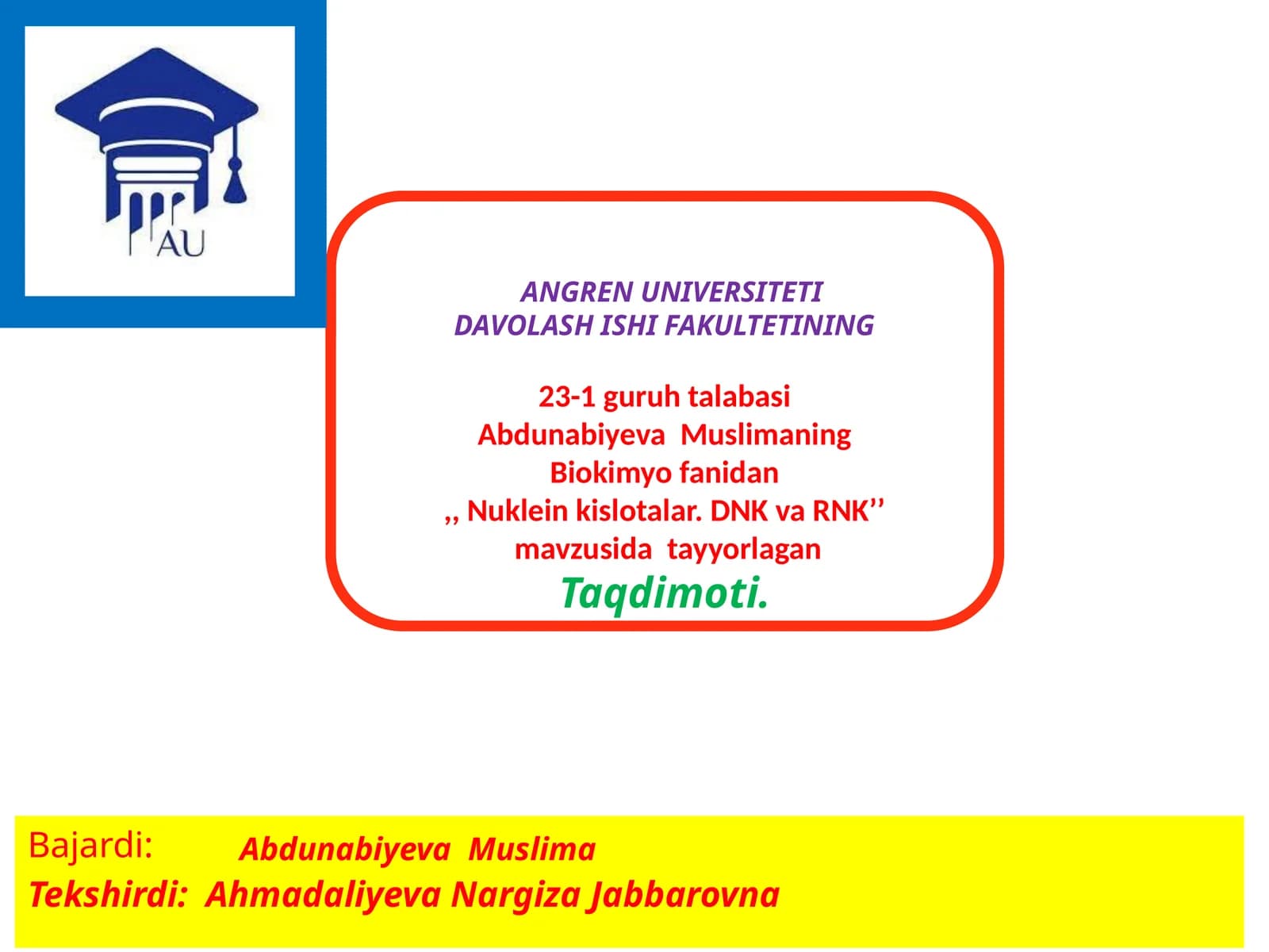Nukleinkislotalar. DNK va RNK