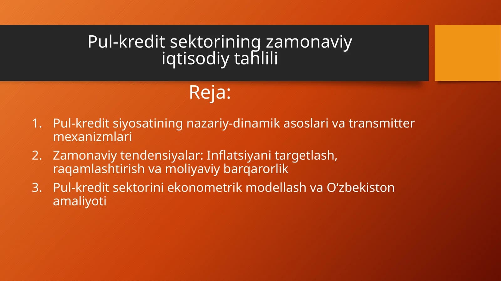 Pul-kredit sektorining zamonaviy iqtisodiy tahlili