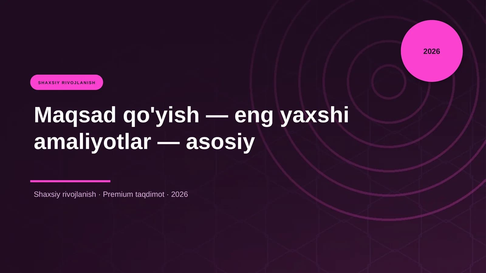 Maqsad qo'yish ― eng yaxshi amaliyotlar ― asosiy