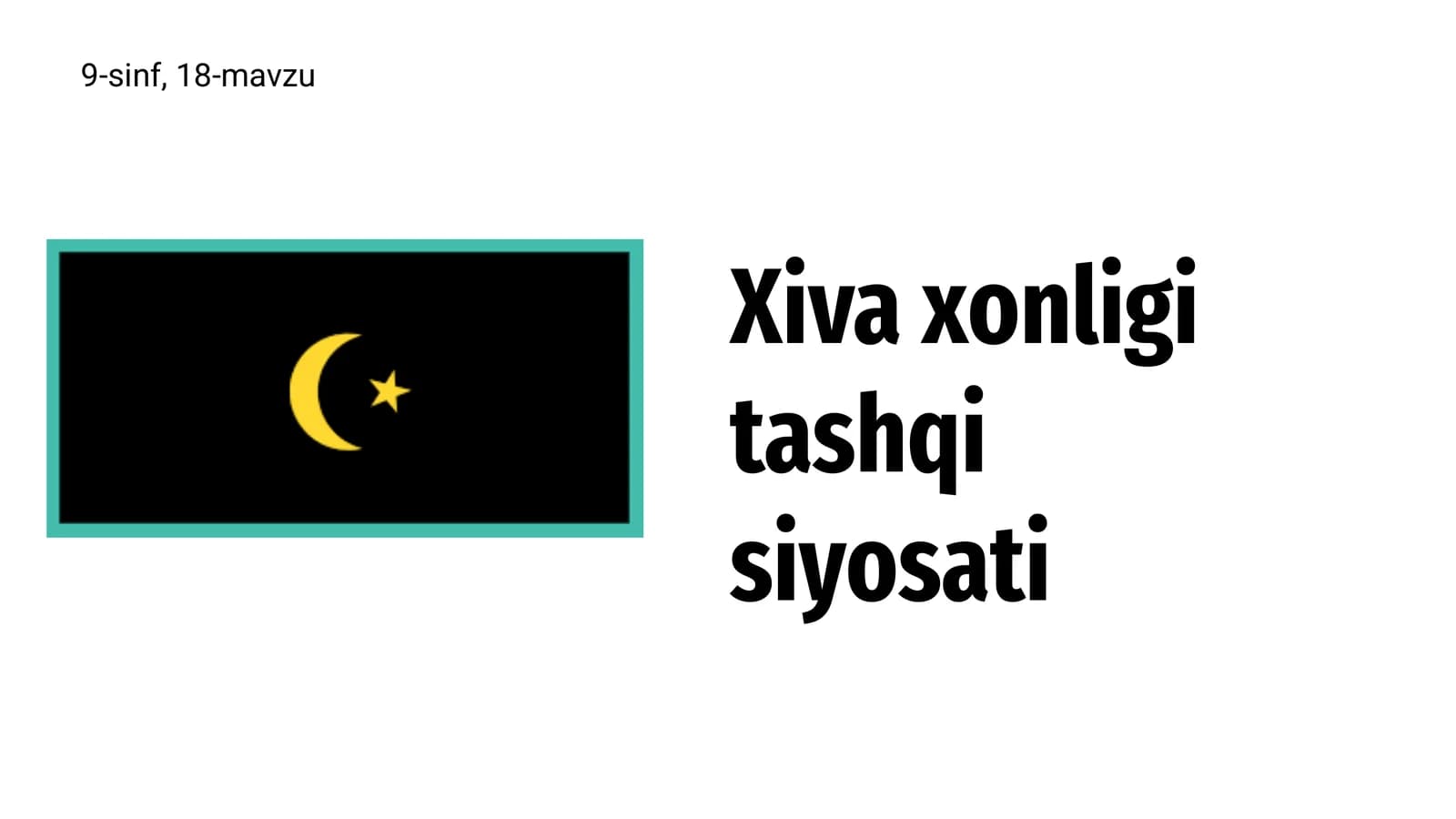 Xiva xonligi tashqi siyosati