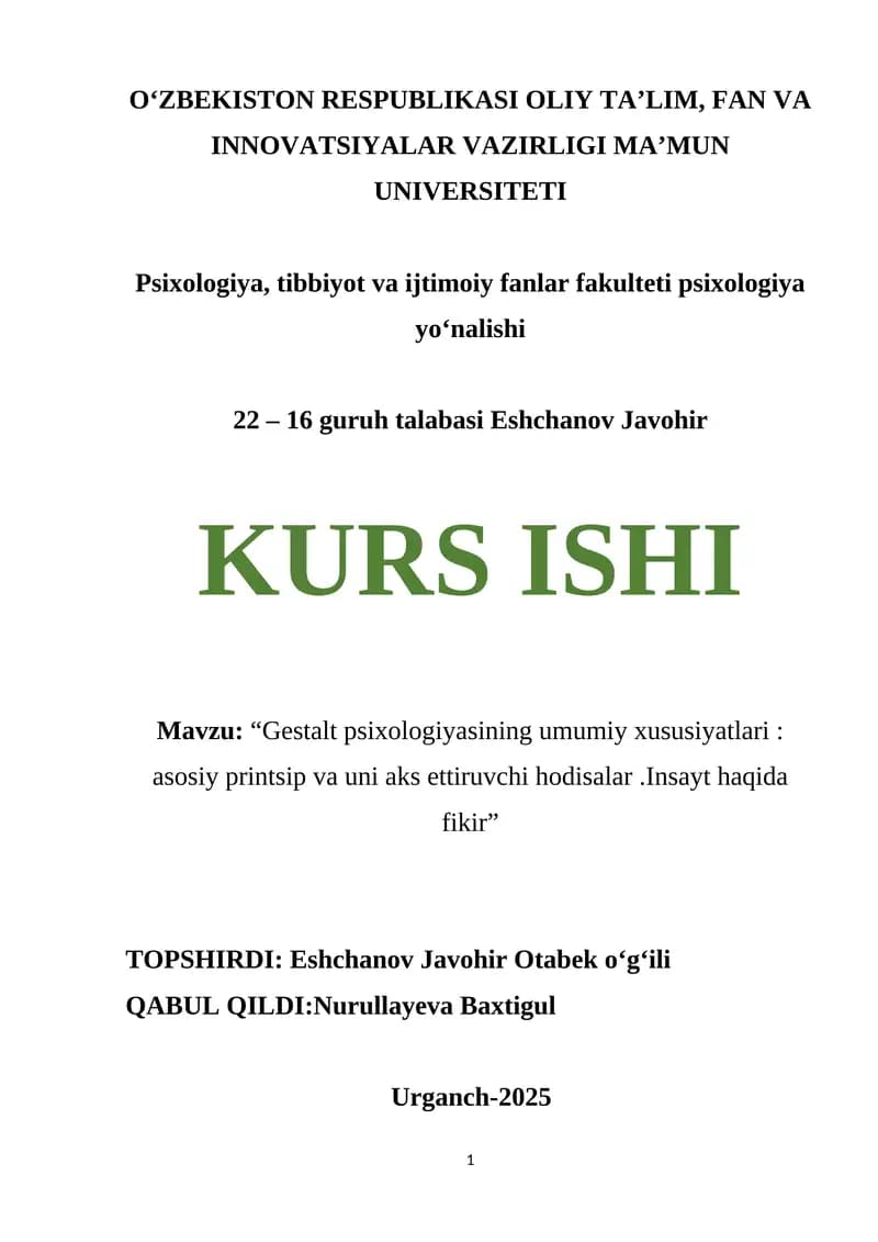 Gestalt psixologiyasining umumiy xususiyatlari