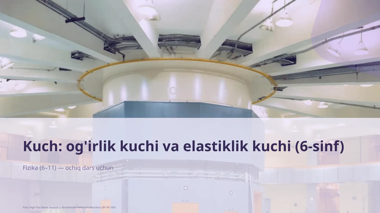 Fizika (6–11) — ochiq dars uchun