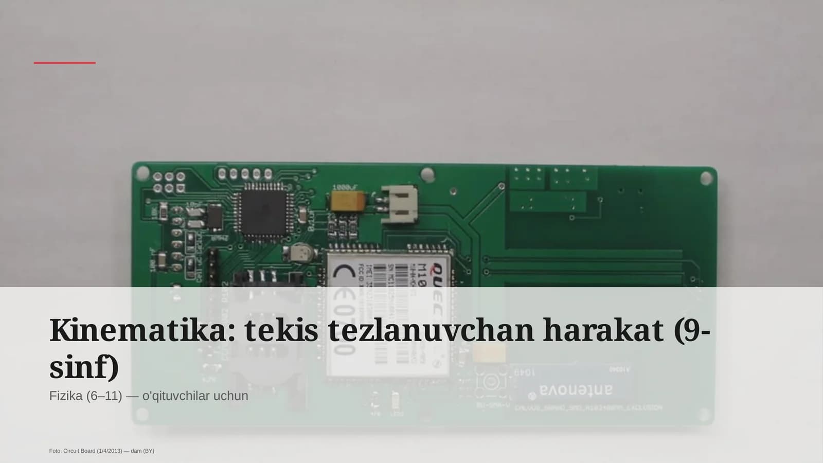 Kinematika: tekis tezlanuvchan harakat (9-sinf)
