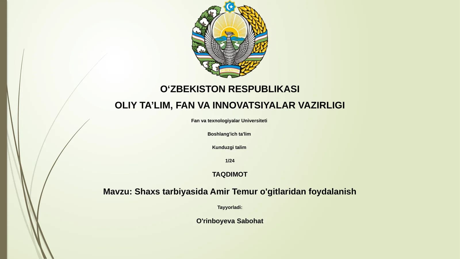 Shaxs tarbiyasida Amir Temur o'gitlaridan foydalanish