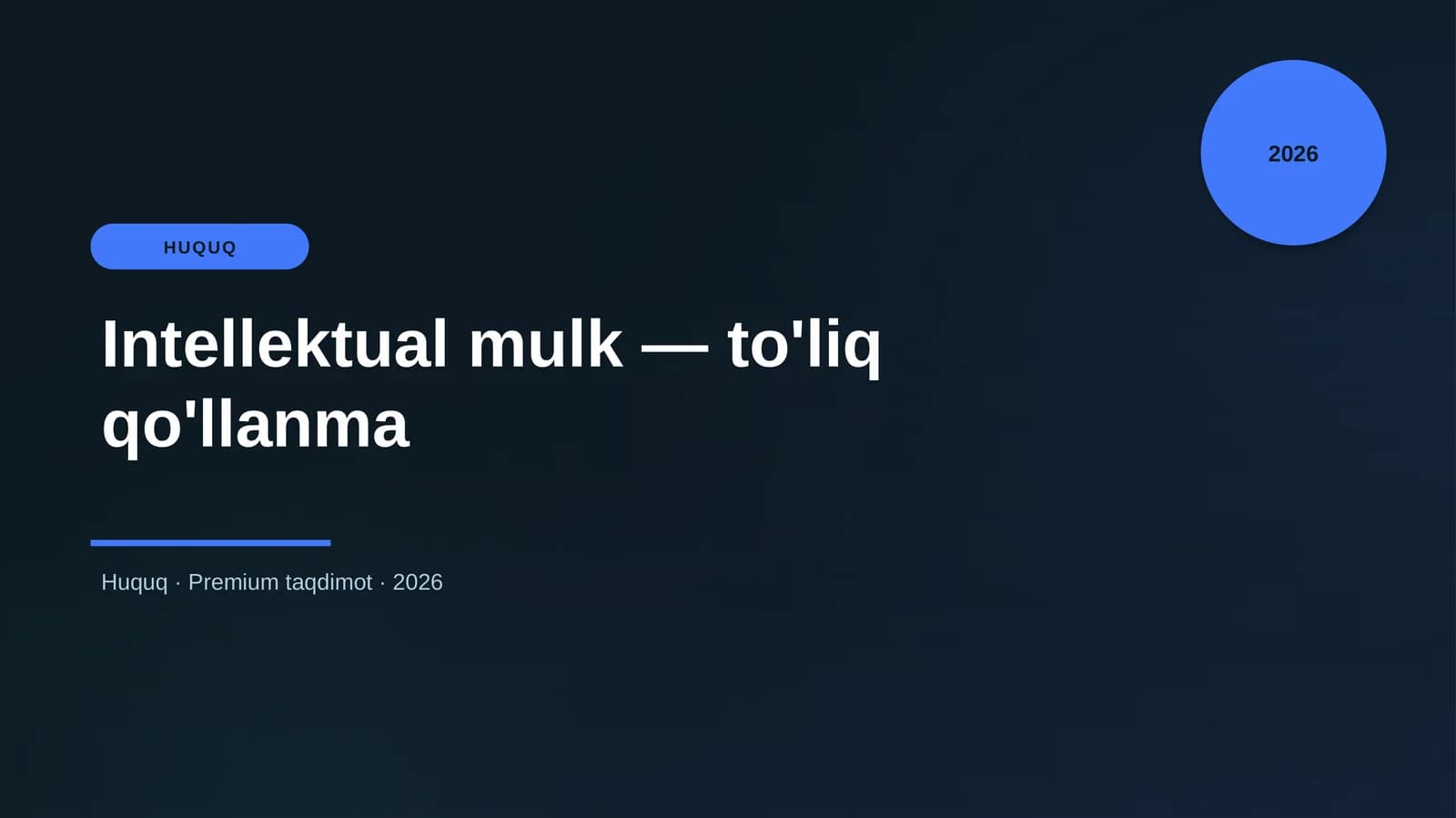 Intellektual mulk — to'liq qo'llanma