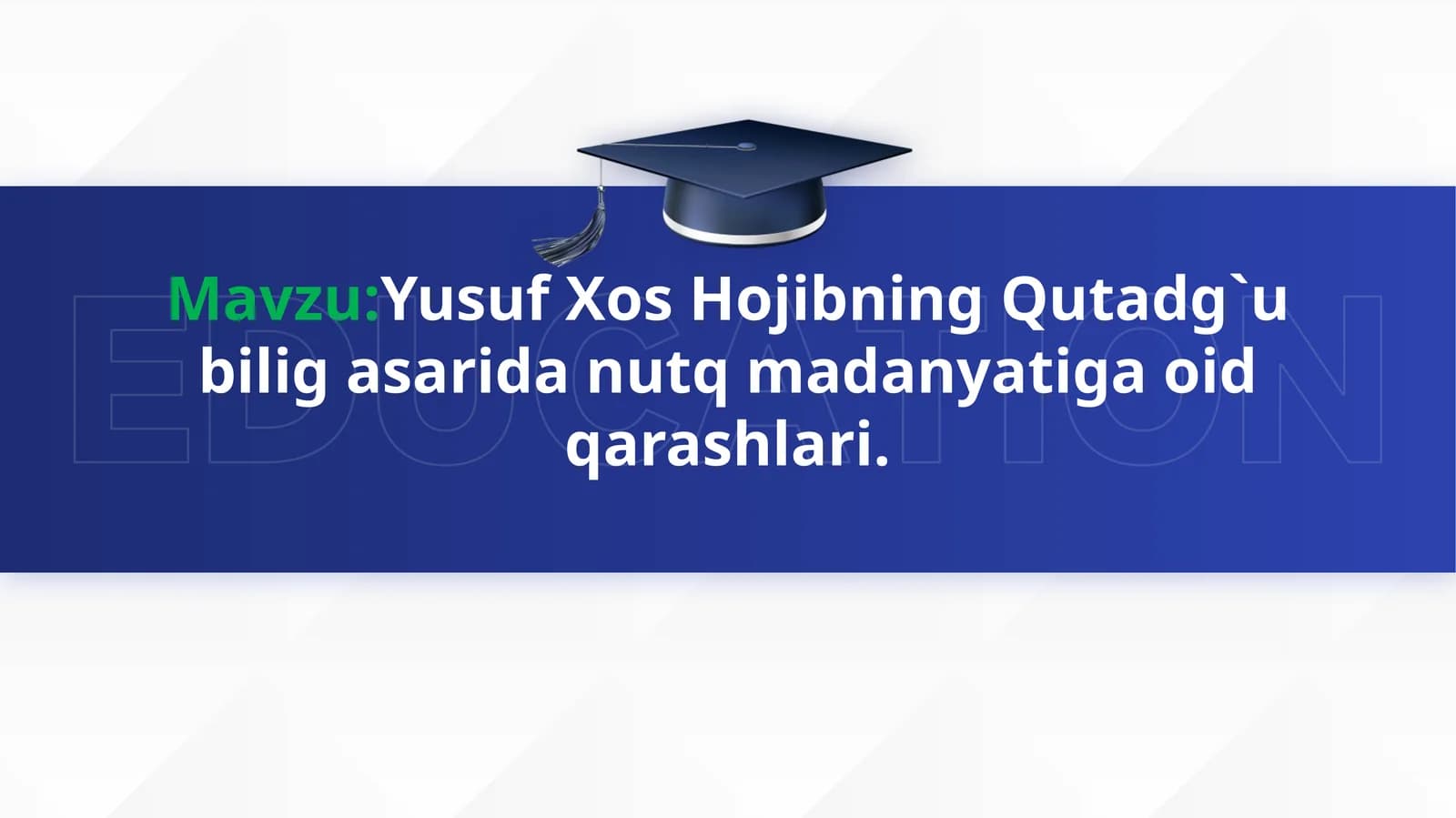 Yusuf Xos Hojibning Qutadg`u bilig asarida nutq madanyatiga oid qarashlari.