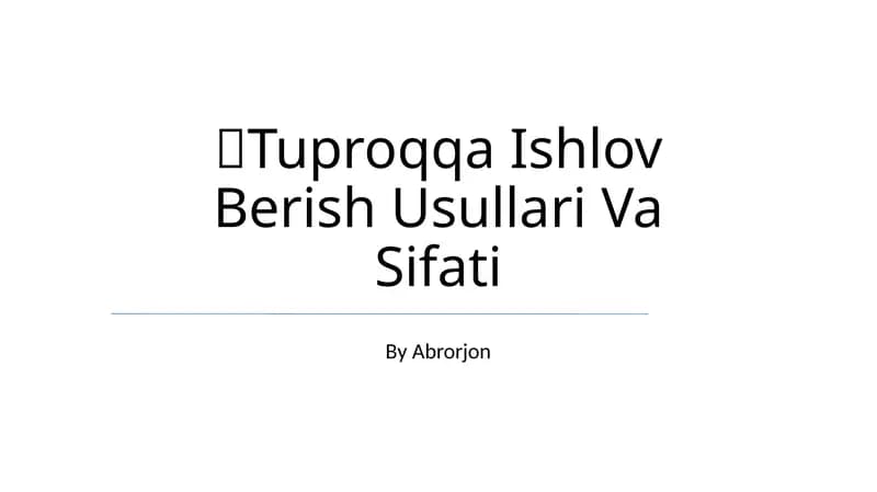 Tuproqqa Ishlov Berish Usullari Va Sifati