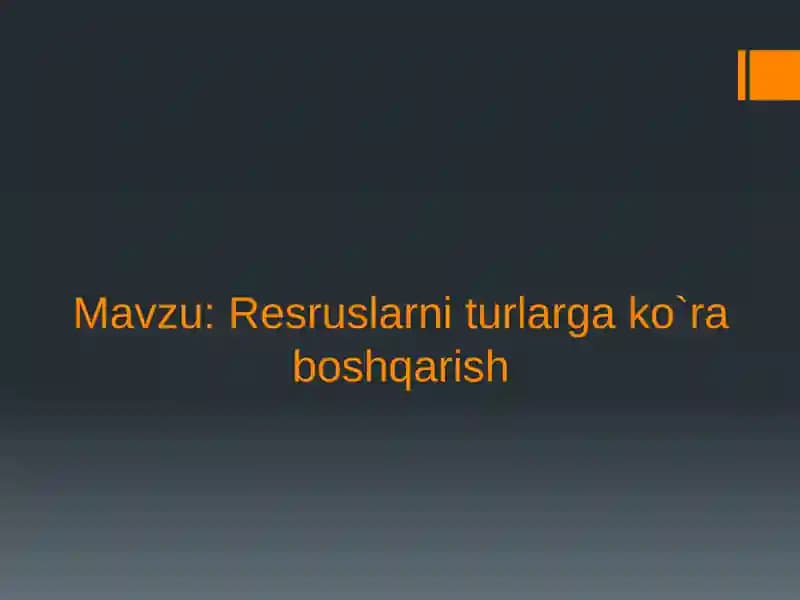 Inson Resurslari va ularning samarali foydalanishi
