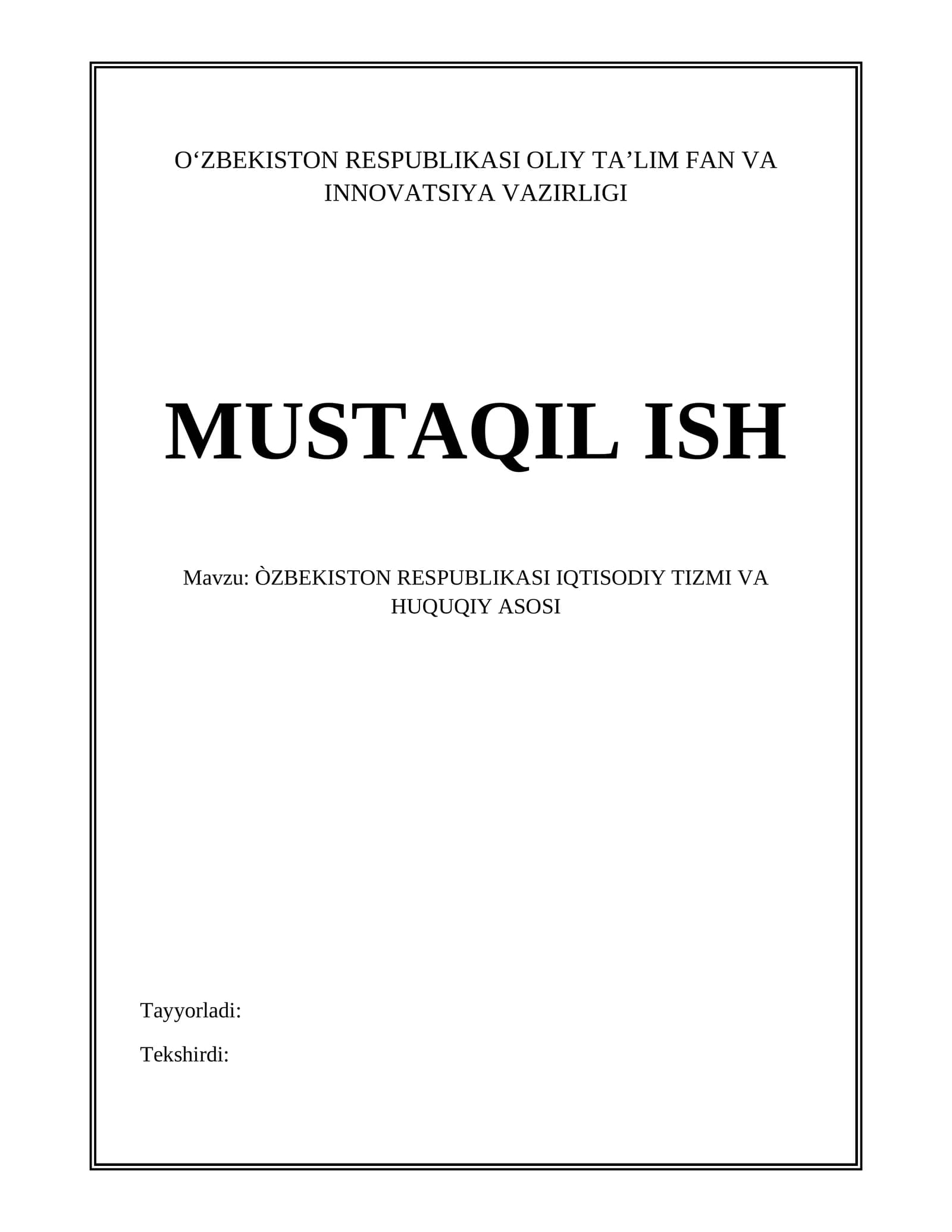 ÒZBEKISTON RESPUBLIKASI IQTISODIY TIZMI VA HUQUQIY ASOSI