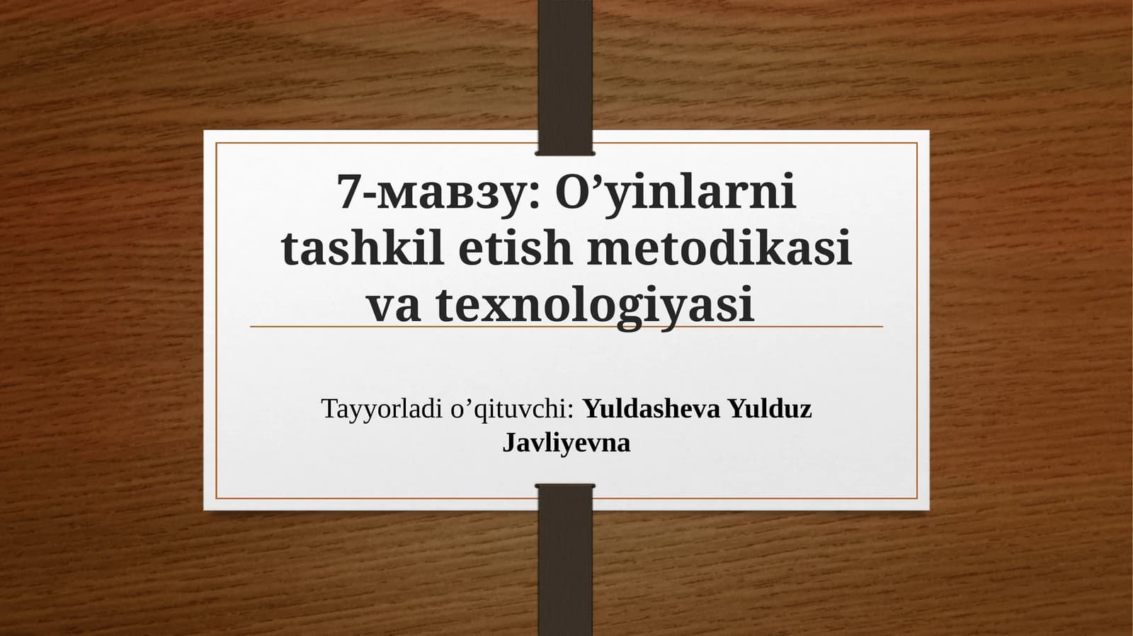 O’yinlarni tashkilotish metodikasi va texnologiyasi