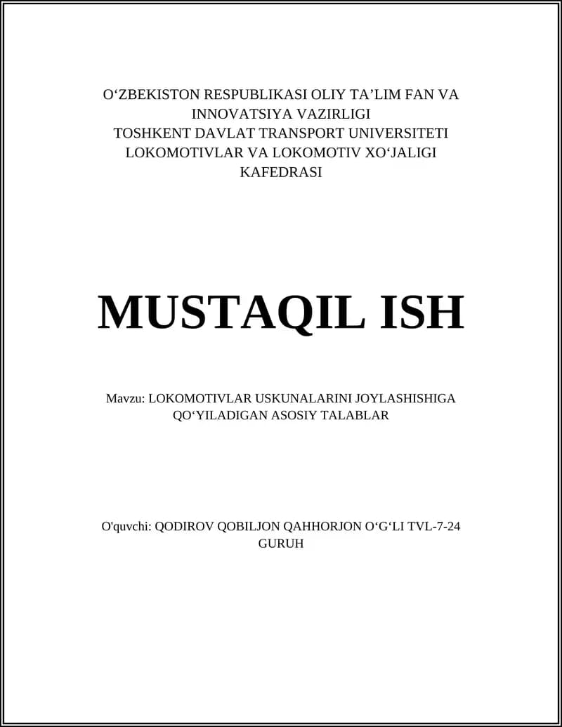 LOKOMOTIVLAR USKUNALARINI JOYLASHISHIGA QOʻYILADIGAN ASOSIY TALABLAR