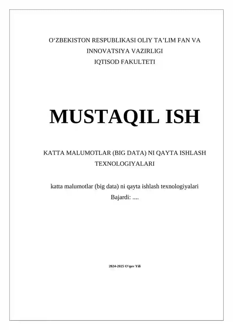 Katta Malumotlar (Big Data) Ni Qayta Ishlash Texnologiyalari