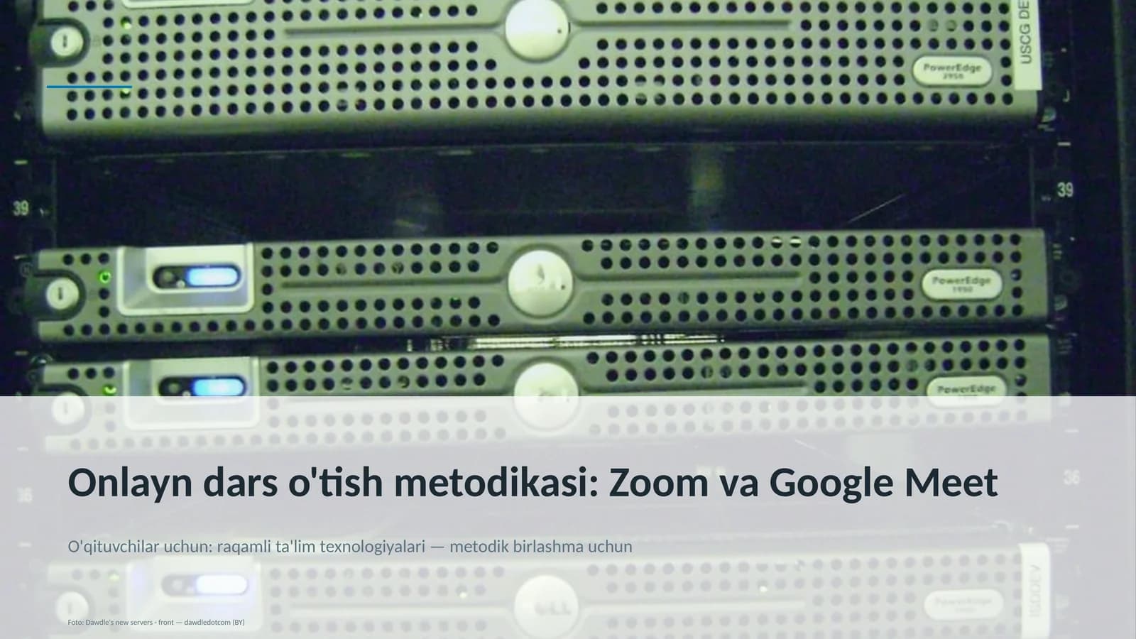 Onlayn dars o'tish metodikasi: Zoom va Google Meet