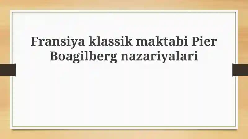 FransiyaklassikmaktabiPierBoagilbergnazariyalari