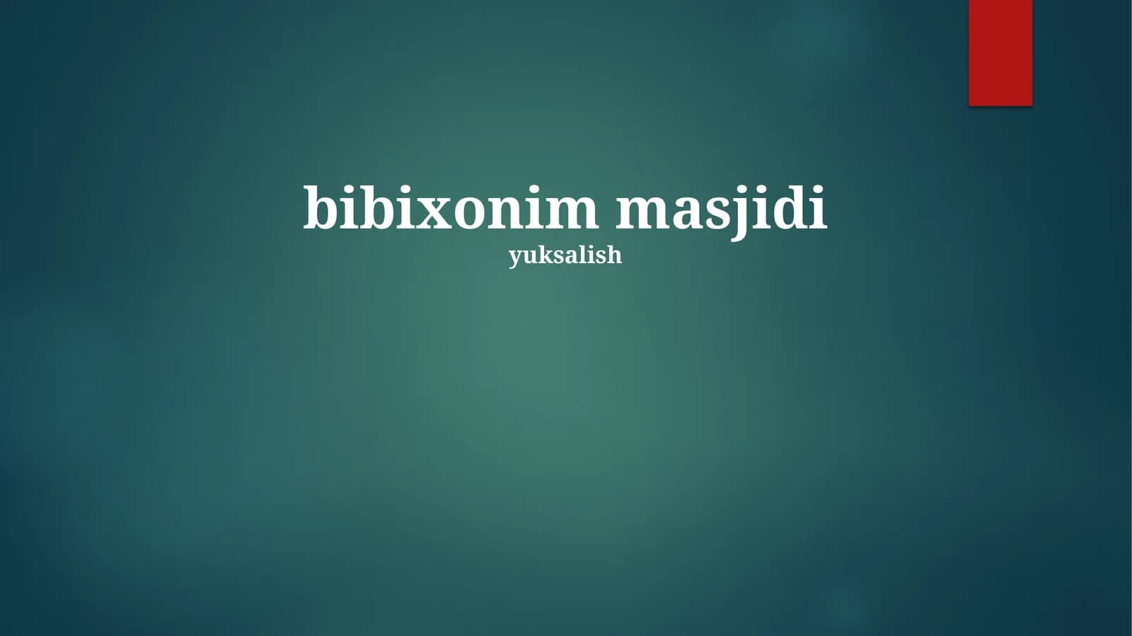 Bibi Xonim masjidi