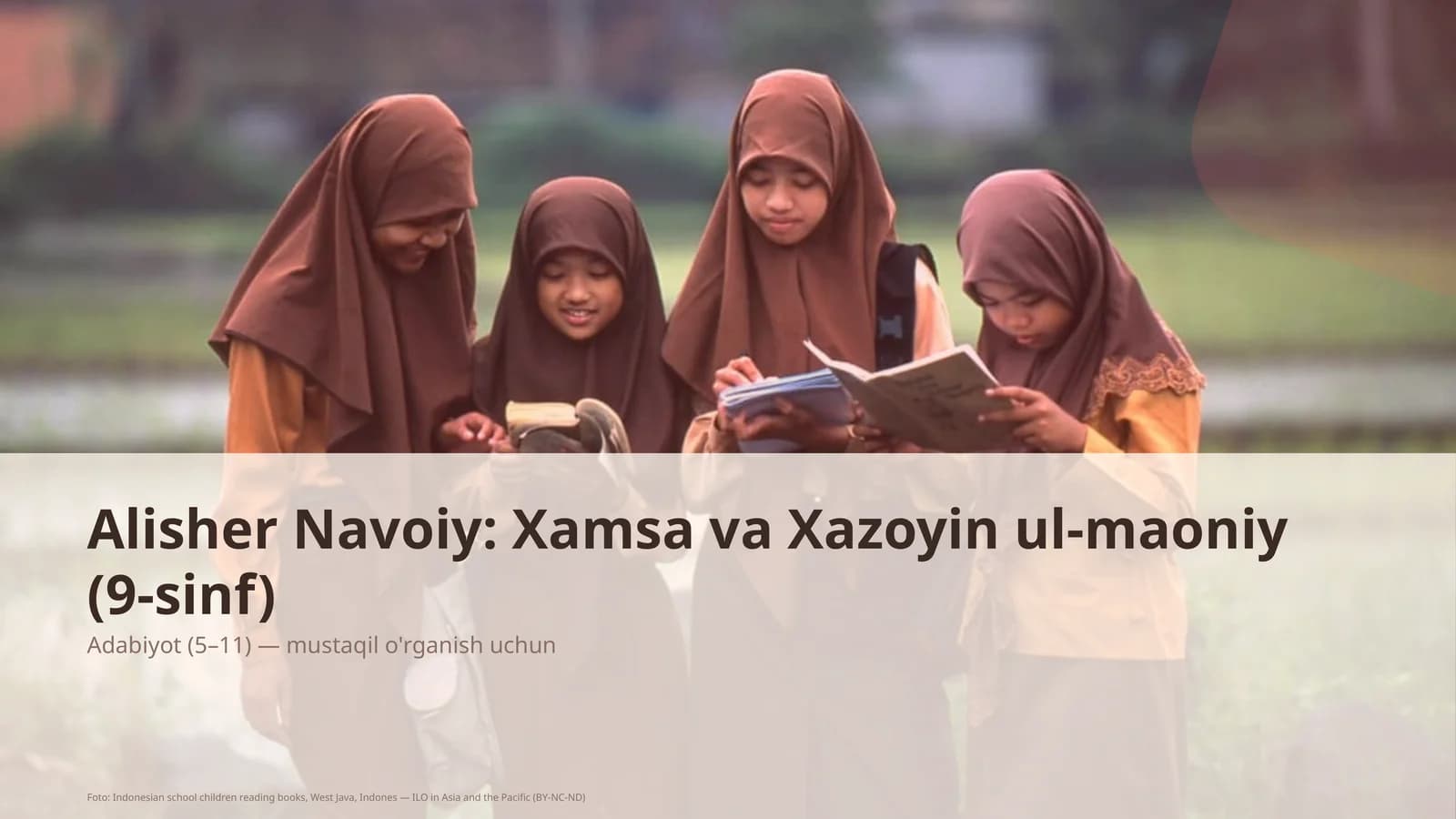 Alisher Navoiy: Xamsa va Xazoyin ul-maoniy (9-sinf)