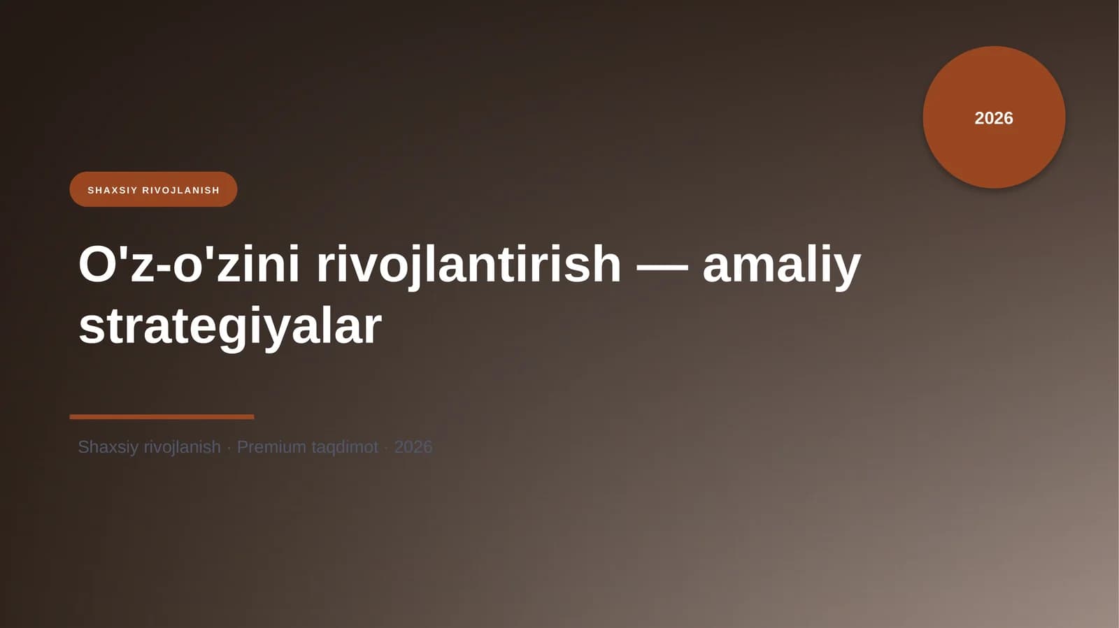 O'z-o'zini rivojlantirish — amaliy strategiyalar