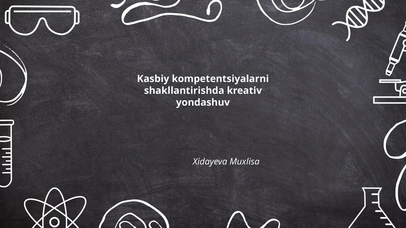 Kasbiy kompetentsiyalarni tushunish va uni shakllantirishda kreativ yondashuv