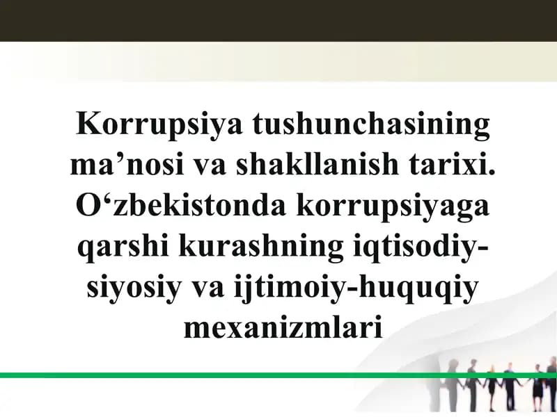 Korrupsiya tushunchasining ma’nosi va shakllanish tarixi