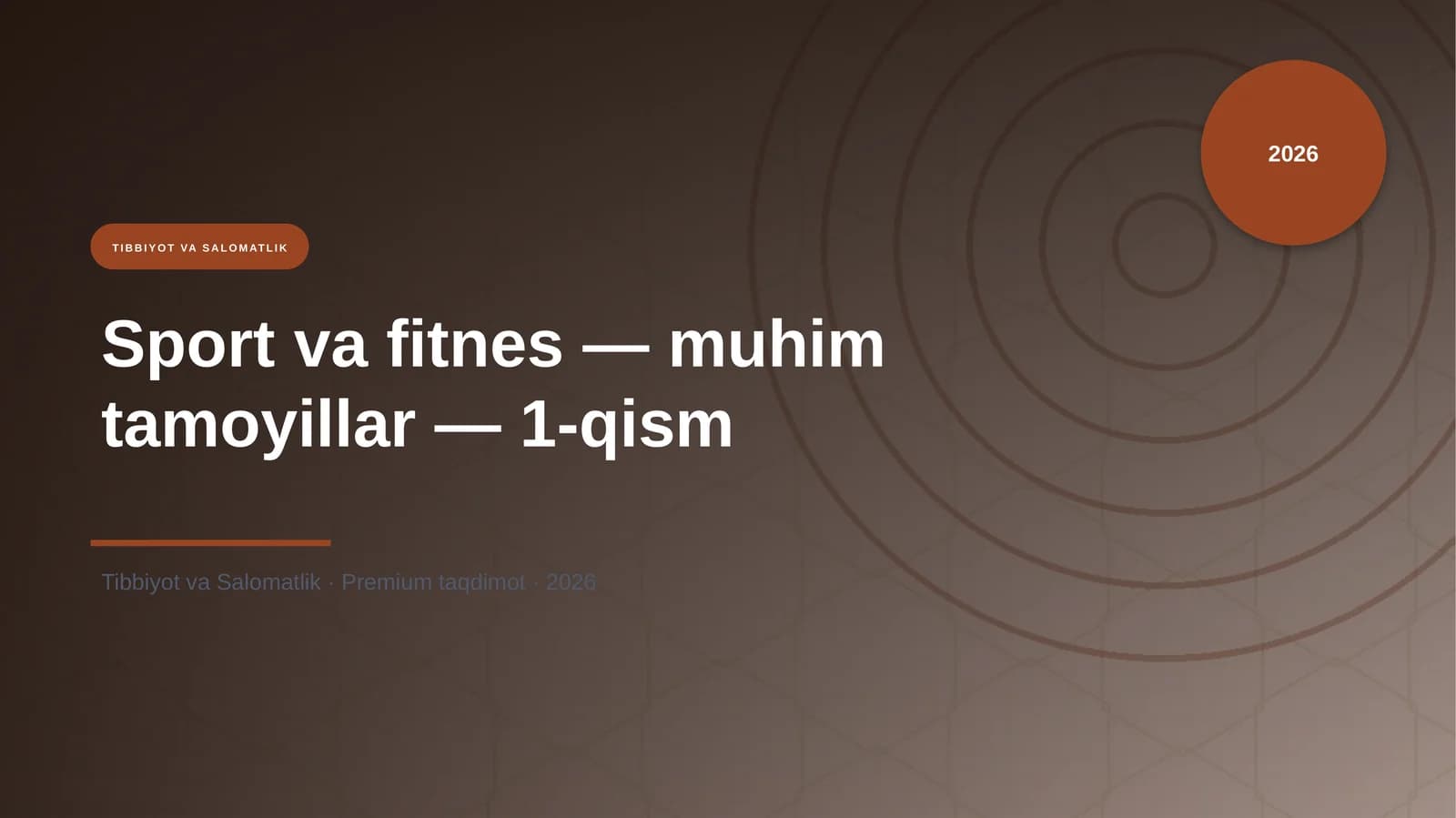 Sport va fitnes — muhim tamoyillar — 1-qism
