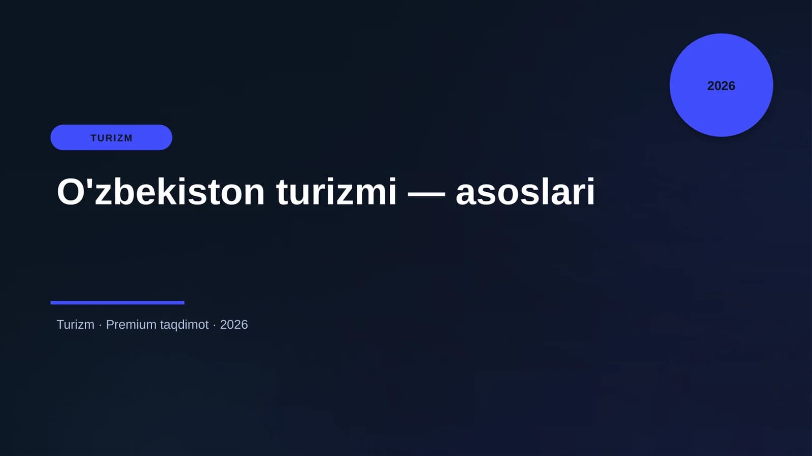 O'zbekiston turizmi — asoslari
