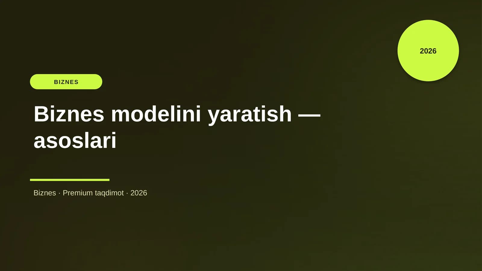 Biznes modelini yaratish — asoslari
