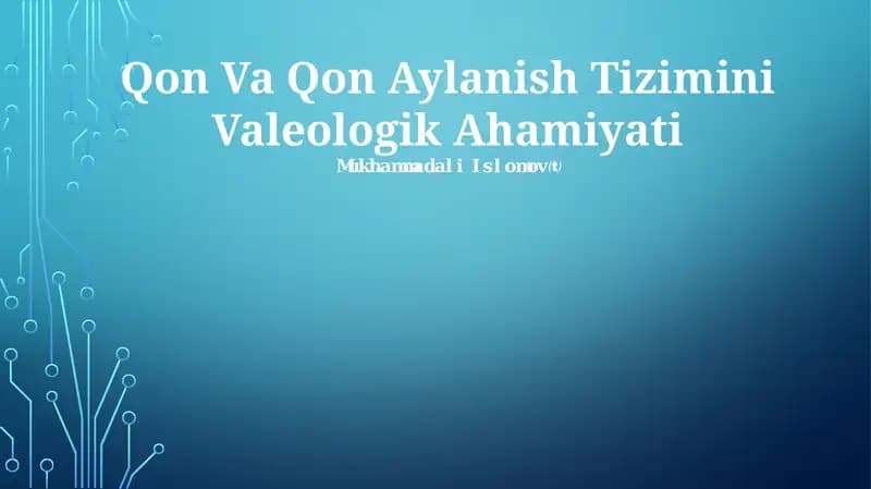 Qon Va Qon Aylanish Tizimini Valeologik Ahamiyati