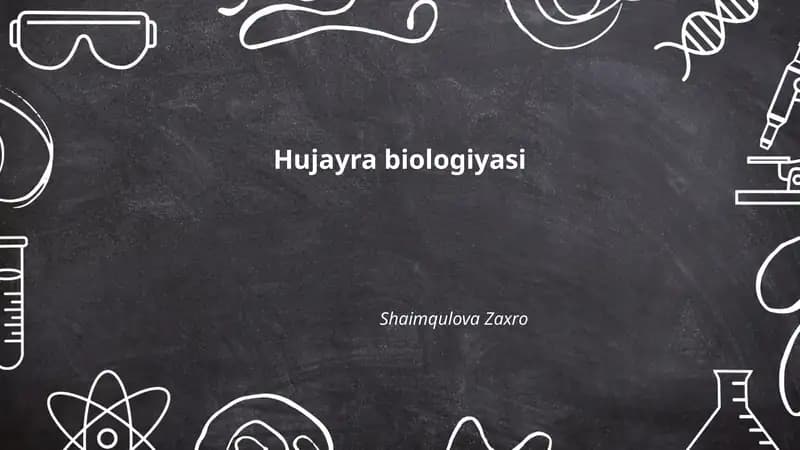 Hujayra biologiyasi