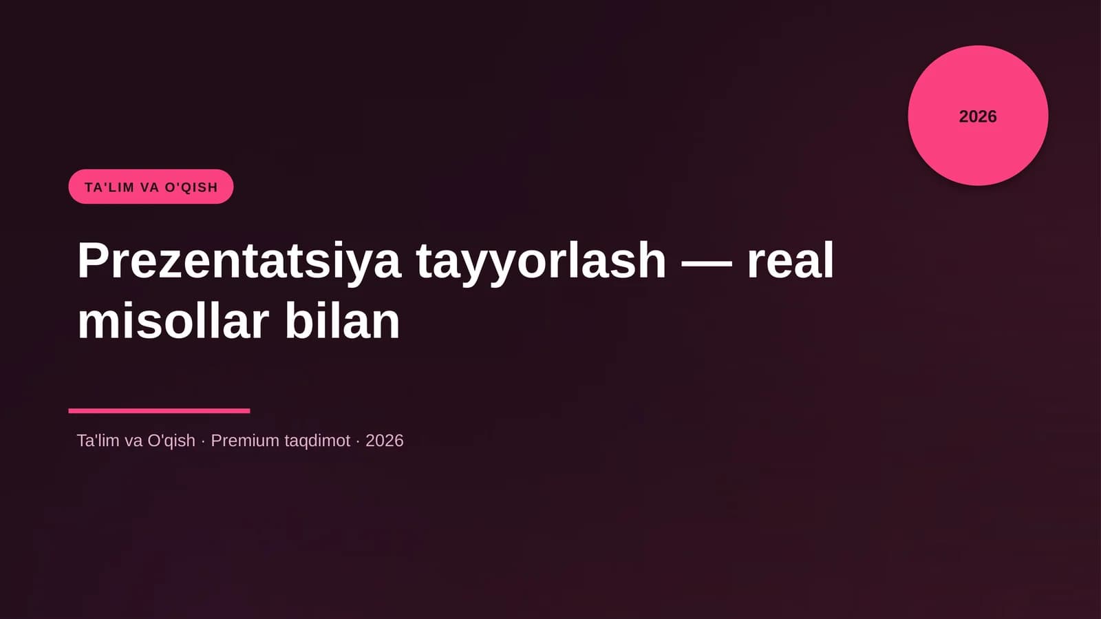 Prezentatsiya tayyorlash — real misollar bilan