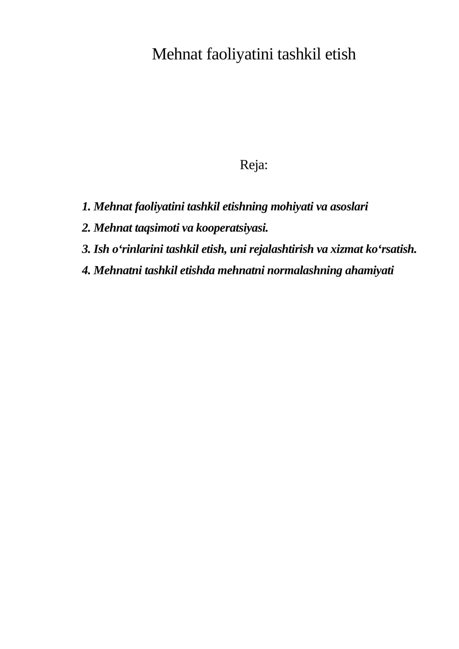 Mehnat faoliyatini tashkil etish