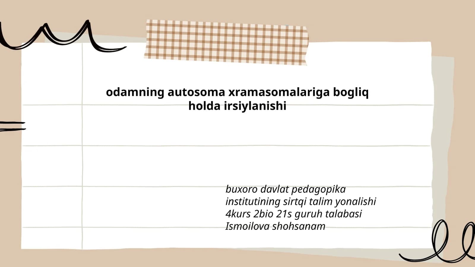 odamning autosoma xramasomalariga bogliq holda irsiylanishi