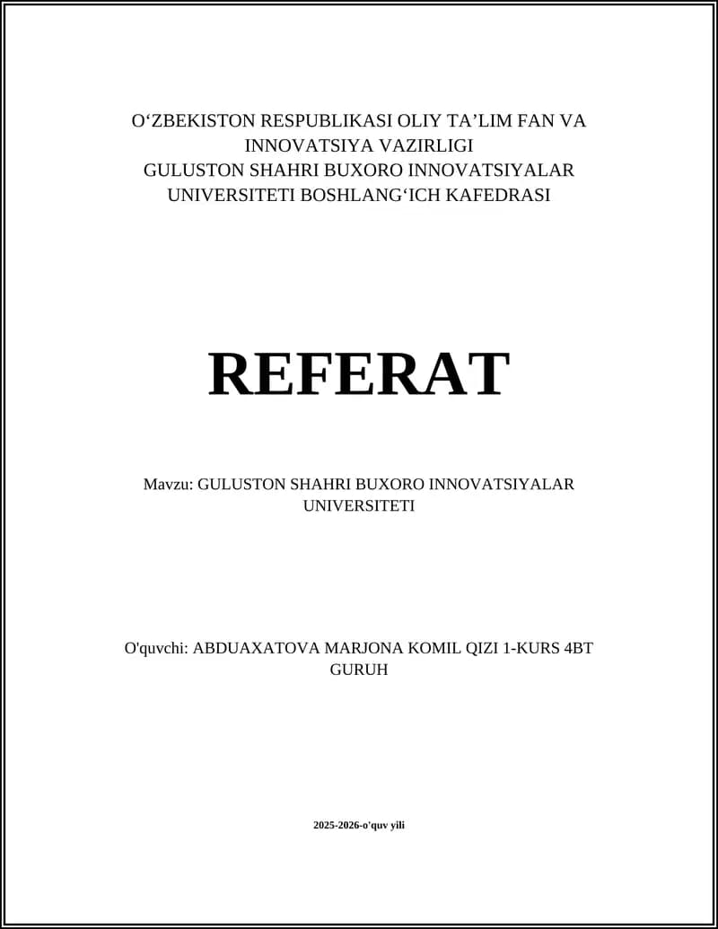 GULUSTON SHAHRI BUXORO INNOVATSIYALAR UNIVERSITETI