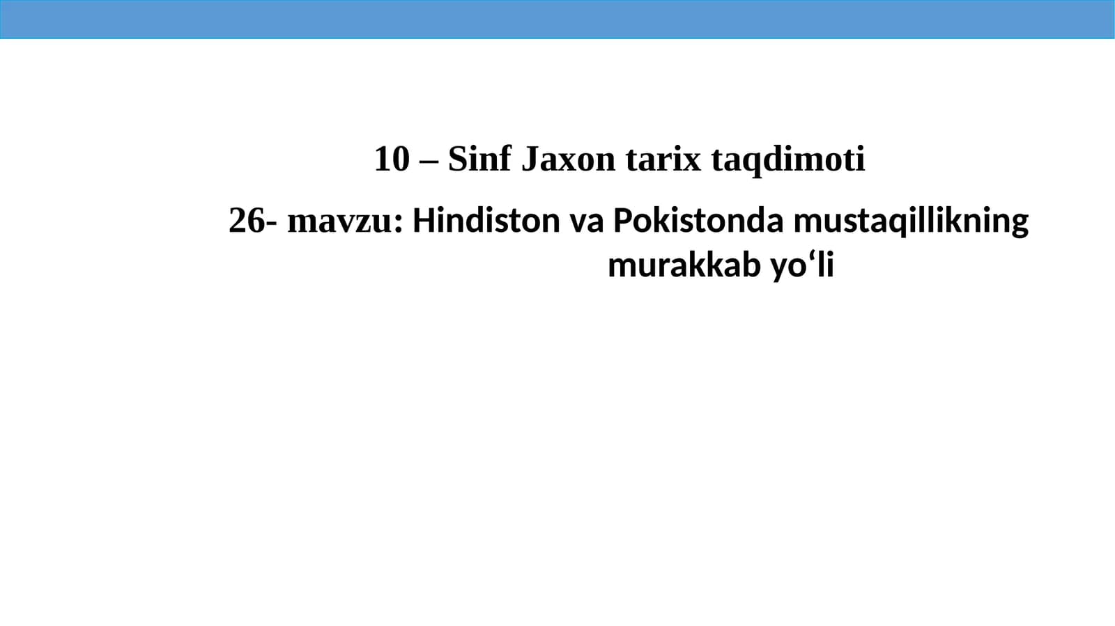 10 –Sinf   Jaxon  tarix    taqdimoti