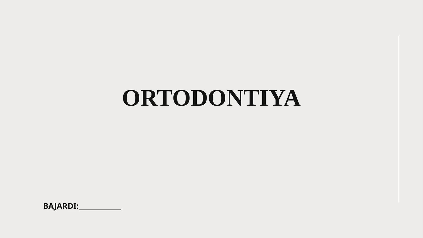 ORTODONTIYA