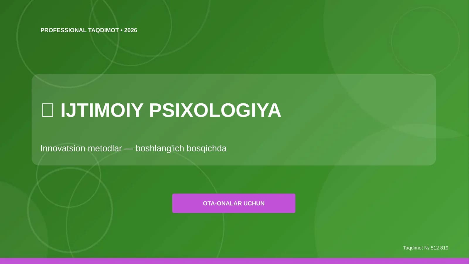 Ijtimoiy psixologiya: innovatsion metodlar (boshlang'ich bosqichda) [ota-onalar uchun]