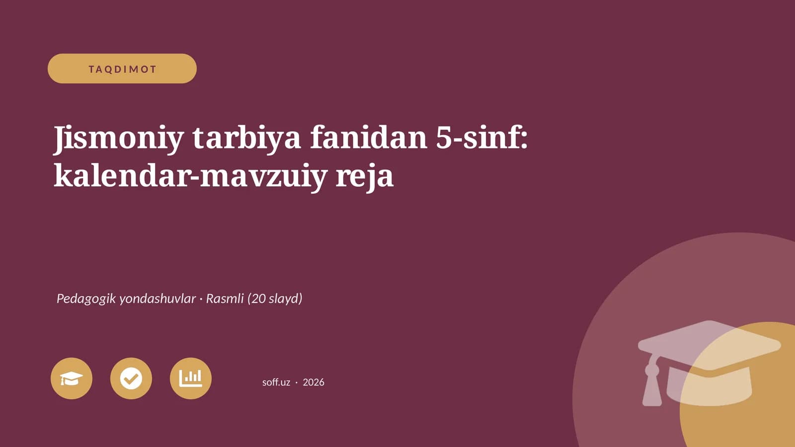 Jismoniy tarbiya fanidan 5-sinf: kalendar-mavzuiy reja