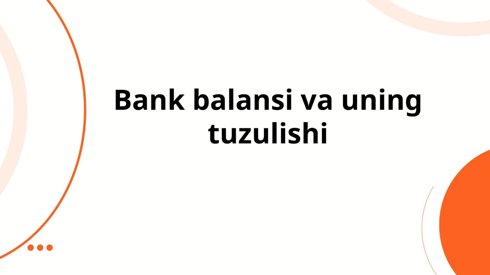 Bank balansi va uning tuzulishi