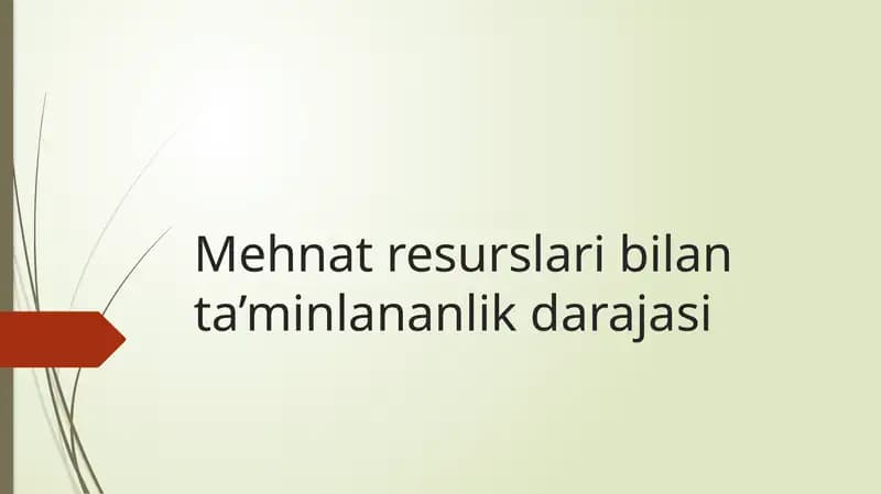 Mehnatresurslaribilanta’minlananlikdarajasi