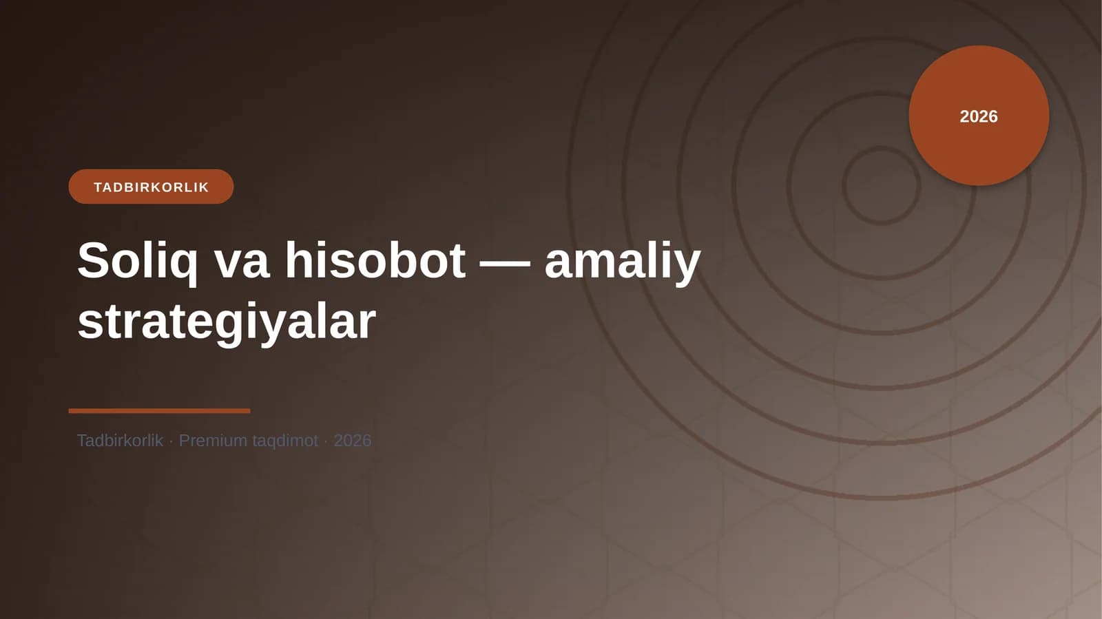 Soliq va hisobot — amaliy strategiyalar