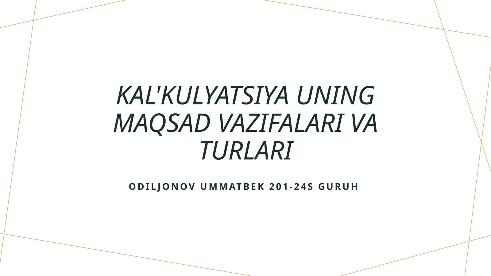Kal'kulyatsiya uning maqsad vazifalari va turlari