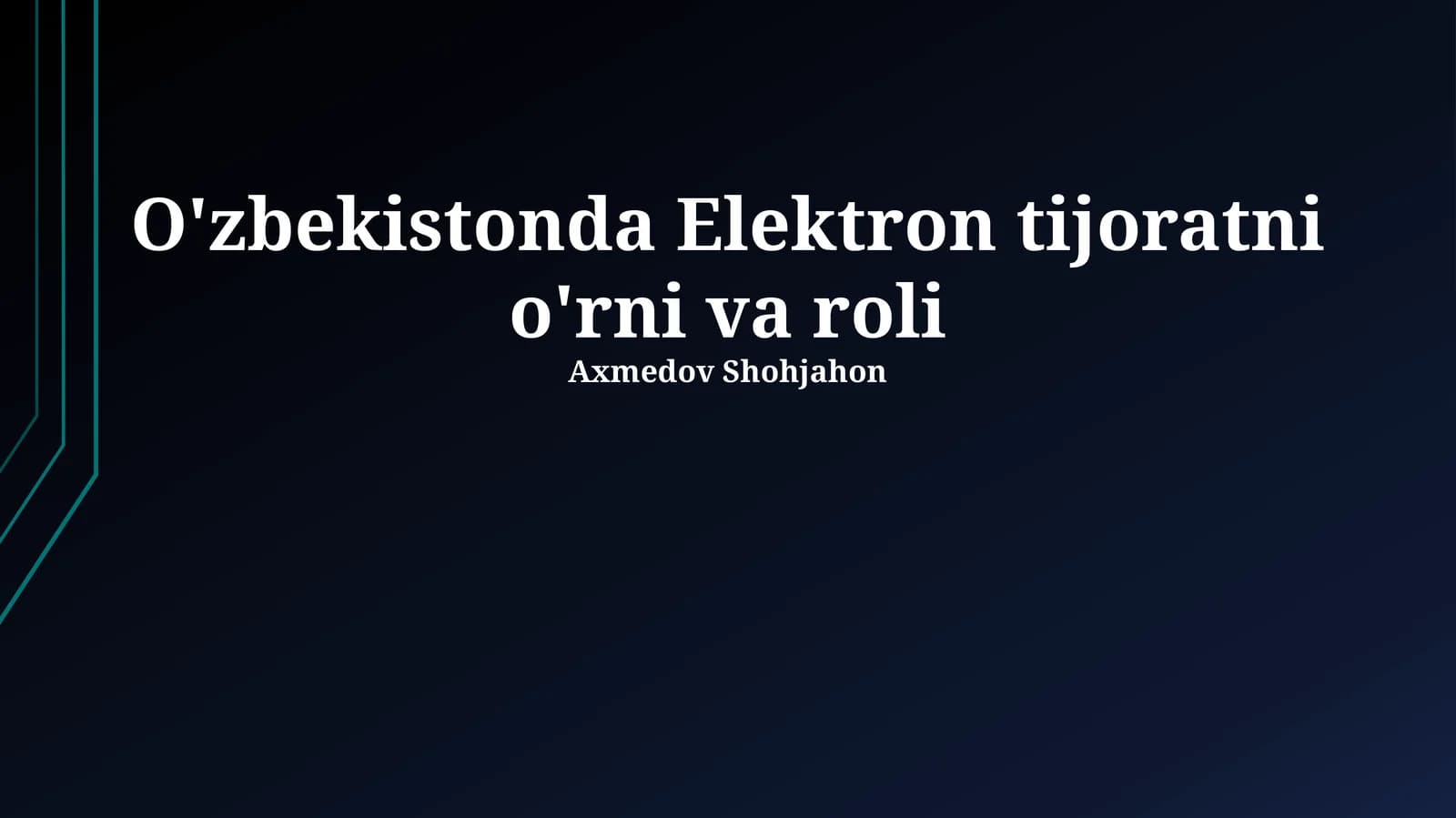 O'zbekistonda Elektron tijoratni o'rni va roli
