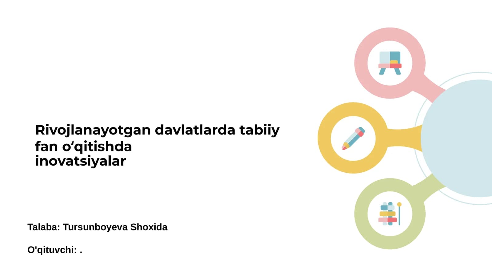 Rivojlanayotgan davlatlarda tabiiy fan o‘qitishda inovatsiyalar